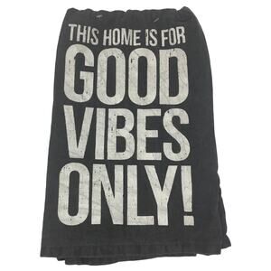 Decorative Towel - This Home Is For Good Vibes Only
